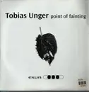 12inch Vinyl Single - Tobias Unger - Point Of Fainting