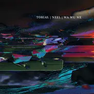 Tobias. , Neel , WaWuWe - Konstrukt 012