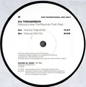 Tocadisco - Nobody (Likes The Records That I Play)