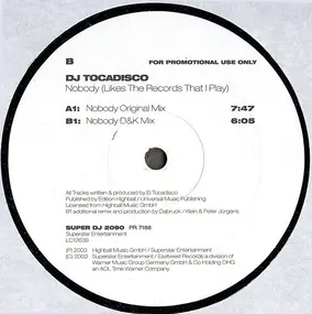 Tocadisco - Nobody (Likes The Records That I Play)