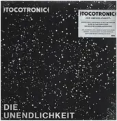 Tocotronic - Die Unendlichkeit