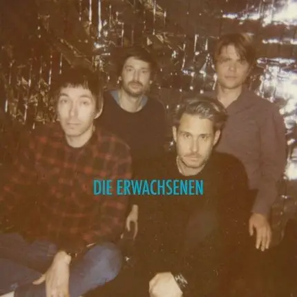 Tocotronic - Die Erwachsenen