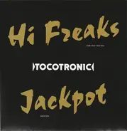 Tocotronic - Hi Freaks (Time And Tide Mix) / Jackpot (Maxi Mix)