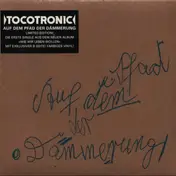 Tocotronic - Auf dem Pfad der Dämmerung