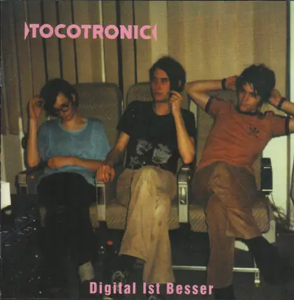 Tocotronic - Digital ist Besser