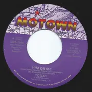 7inch Vinyl Single - Today - Him Or Me