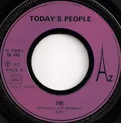 7inch Vinyl Single - Today's People - He - Moulded Labels