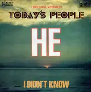 7'' - Today's People - He / I Didn't Know