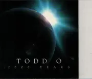 CD - Todd-O - 2000 Years - EP