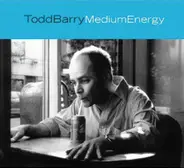 Todd Barry - Medium Energy