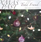 7inch Vinyl Single - Todd Fraud - Xmas Past
