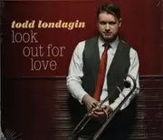 CD - Todd Londagin - Look Out For Love - Digisleeve, Still Sealed