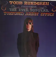 Todd Rundgren - The Ever Popular Tortured Artist Effect