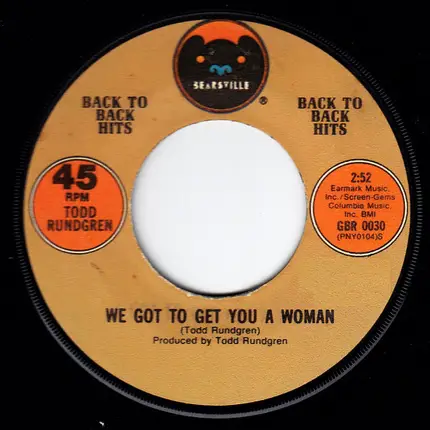 Todd Rundgren - We Got To Get You A Woman