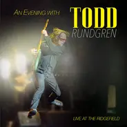 Todd Rundgren - An Evening With Todd Rundgren - Live At Ridgefield