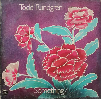 Todd Rundgren - Something / Anything?
