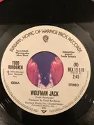 7inch Vinyl Single - Todd Rundgren - Wolfman Jack