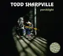 Double CD - Todd Sharpville - Porchlight - Digipak