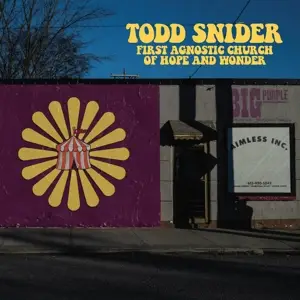 Todd Snider - First Agnostic Church..
