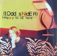 Todd Snider - Happy to Be Here