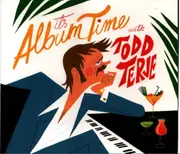 CD - Todd Terje - Its Album Time - Digipak