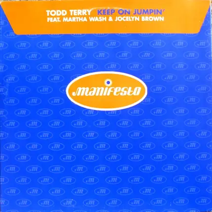 Todd Terry Feat. Martha Wash & Jocelyn Brown - Keep On Jumpin'