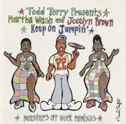 Todd Terry Feat. Martha Wash & Jocelyn Brown - Keep On Jumpin'