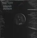 12inch Vinyl Single - Todd Terry - Sound Design