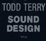 Todd Terry - Sound Design