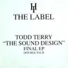 2 x 12'' - Todd Terry - 'The Sound Design' Final EP
