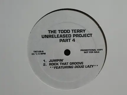 Todd Terry - The Todd Terry Unreleased Project, Part 4