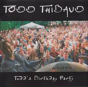 CD - Todd Thibaud - Todd's Birthday Party