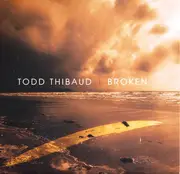 Double CD - Todd Thibaud - Broken - Digipak