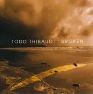 Todd Thibaud - Broken