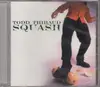 CD - Todd Thibaud - Squash