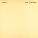 12'' - Todd Rundgren - Faithful