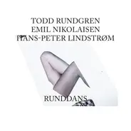 Todd Rundgren , Emil Nikolaisen , Lindstrøm - Runddans