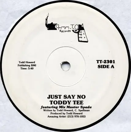 Toddy Tee, Mixmaster Spade - Just Say No