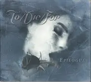 To/Die/For - Epilogue