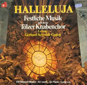 Georg Friedrich Händel - Halleluja (Festliche Musik Mit Dem Tölzer Knabenchor)