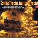 LP - Tölzer Knabenchor - Stille Nacht, Heilige Nacht / Der Tölzer Knabenchor Singt Alpenländische Weihnachtslieder - INSERT
