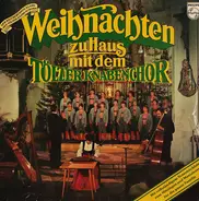 Tölzer Knabenchor - Weihnachten Zu Haus Mit Dem Tölzerknabenchor