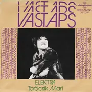 7inch Vinyl Single - Törőcsik Mari - Elektra