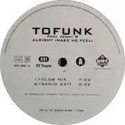 12inch Vinyl Single - Tofunk Feat. Giovanna Bersola - Alright! (Make Me Feel)