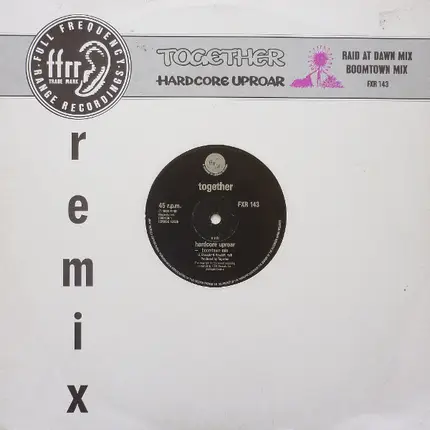 Together - Hardcore Uproar Remix