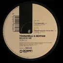 12inch Vinyl Single - Tognarelli & Bertani - Believe Me
