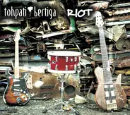 Tohpati Bertiga - Riot