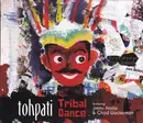 CD - Tohpati Featuring Jimmy Haslip & Chad Wackerman - Tribal Dance
