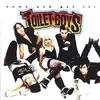 CD - TOILET BOYS - COME AND GET IT!!!