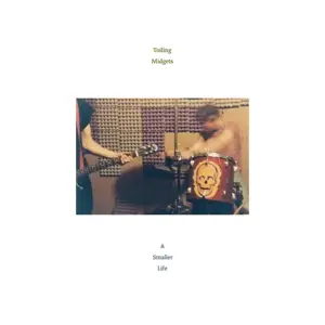 Toiling Midgets - A Smaller Life